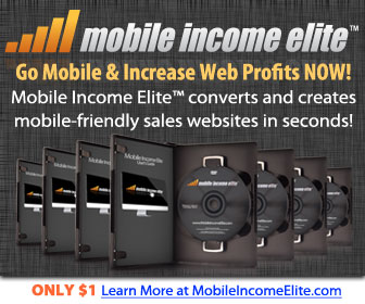 Mobile Income Elite: Go Mobile & Increase Web Profits Today! Mobile Income Elite converts and creates mobile-friendly sales websites.